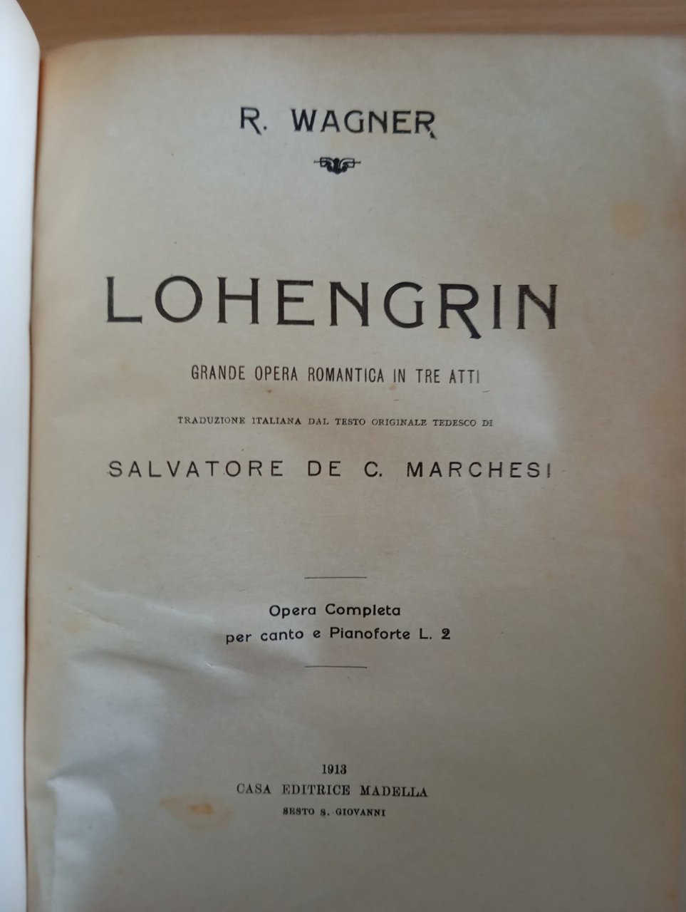 Wagner, Lohengrin, spartito canto e pianoforte, rllegato, Madella, 1913 | Immagine principale