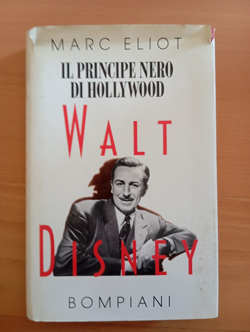 Walt Disney, Il principe nero di Hollywood, Marc Eliot, Bompiani, … | Immagine principale