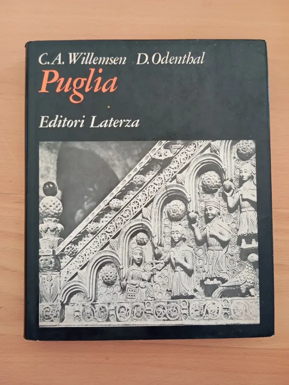 Willemsen, Odenthal, Puglia terra dei Normanni e degli Svevi, Laterza …