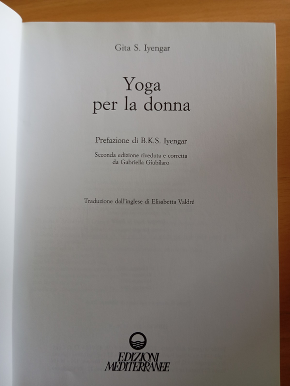 Yoga per la donna, gita s. iyengar, Edizioni mediterranee, 2005