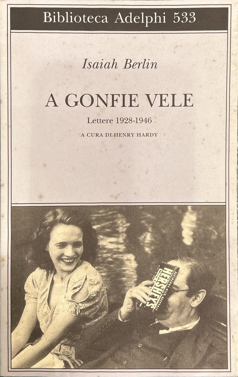 A gonfie vele. Lettere 1928-1946