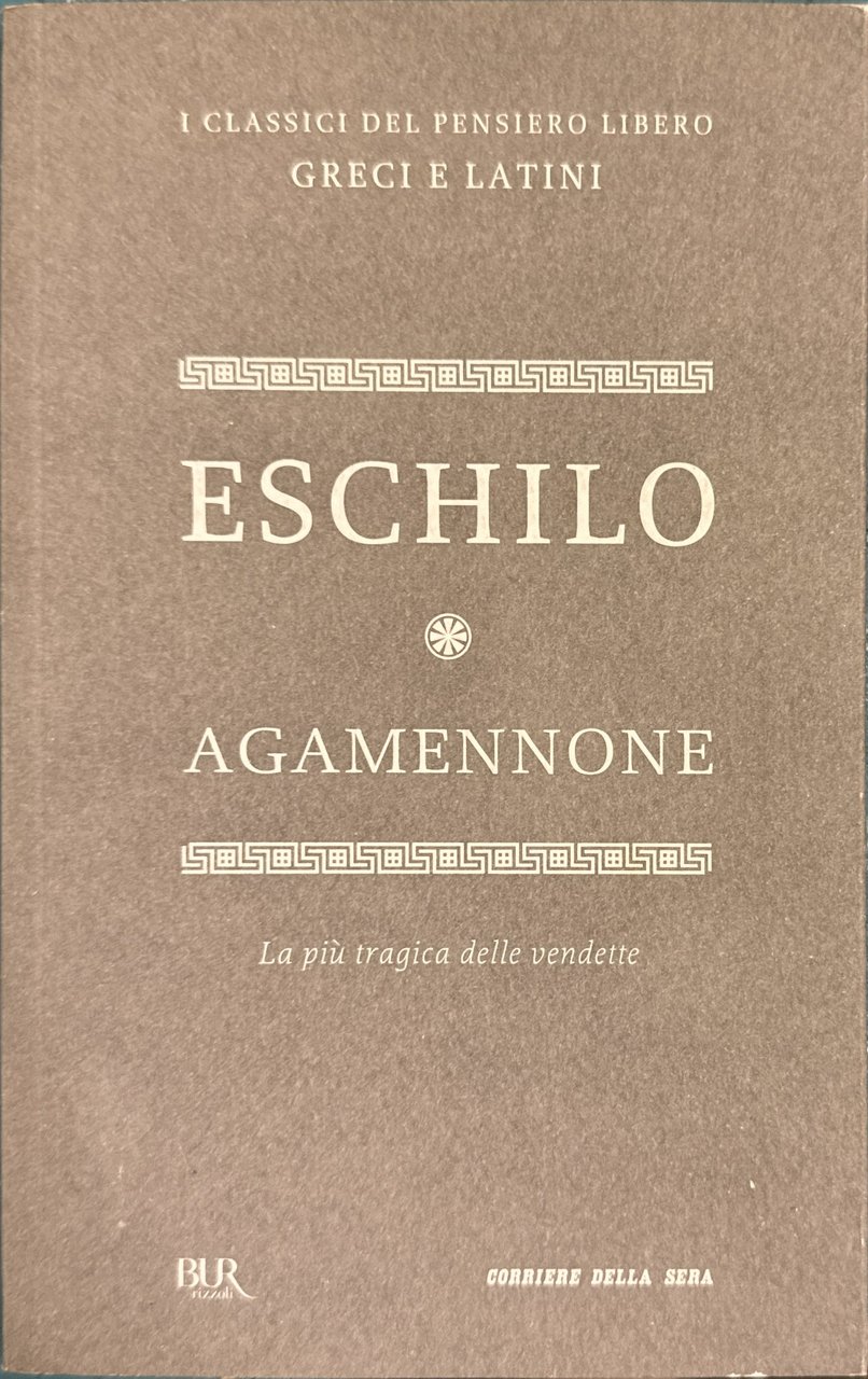 Agamennone [La più tragica delle vendette]