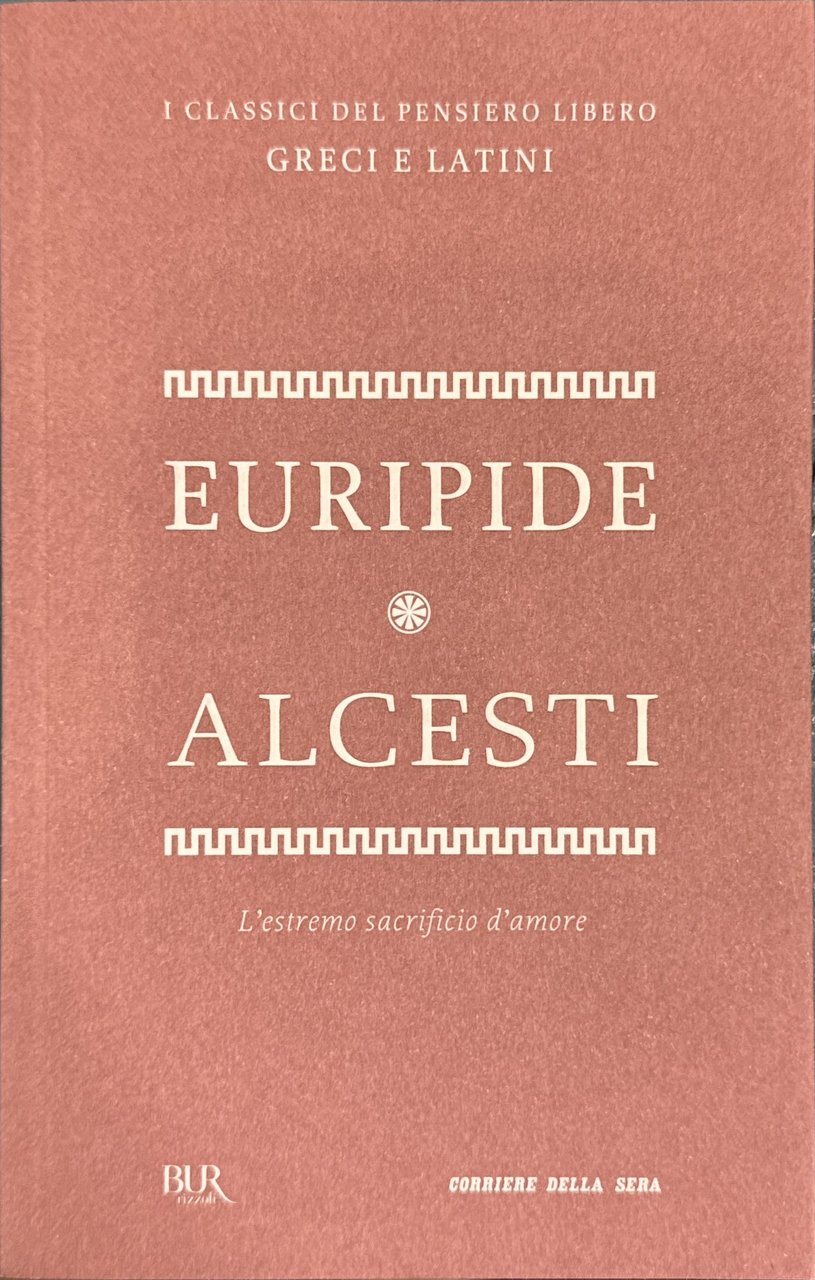 Alcesti [L'estremo sacrificio d'amore]