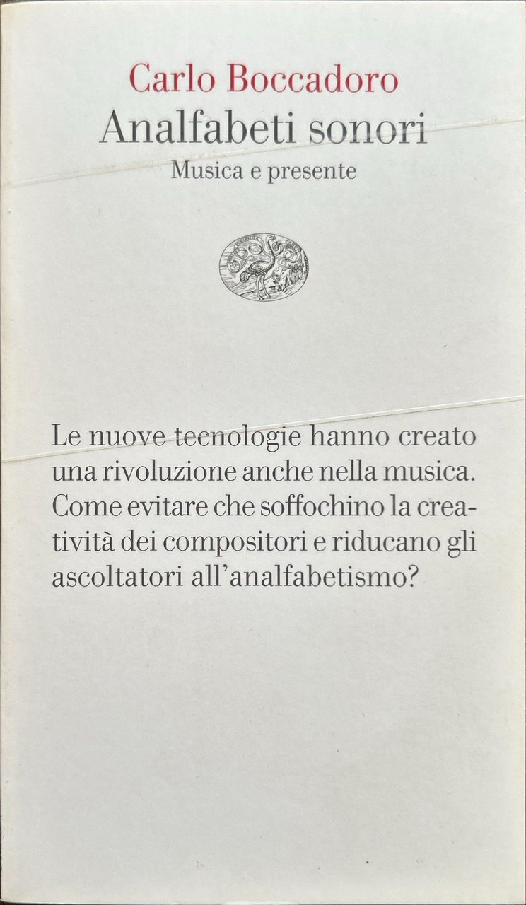 Analfabeti sonori. Musica e presente | Immagine principale