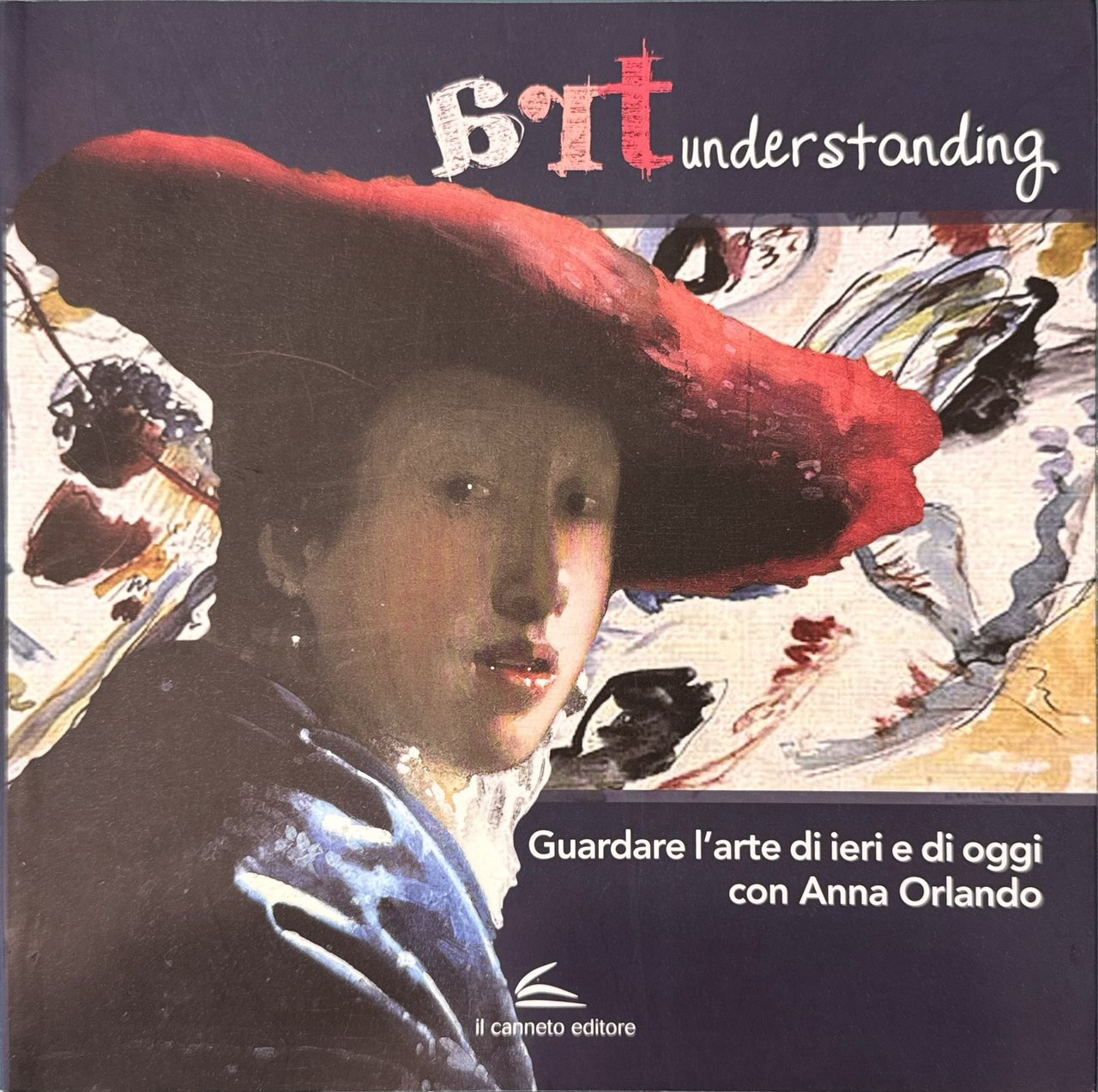 ARTunderstanding. Guardare l'arte di ieri e di oggi