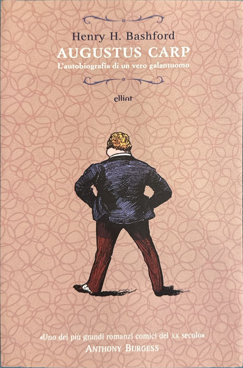 Augustus Carp. L'autobiografia di un vero galantuomo