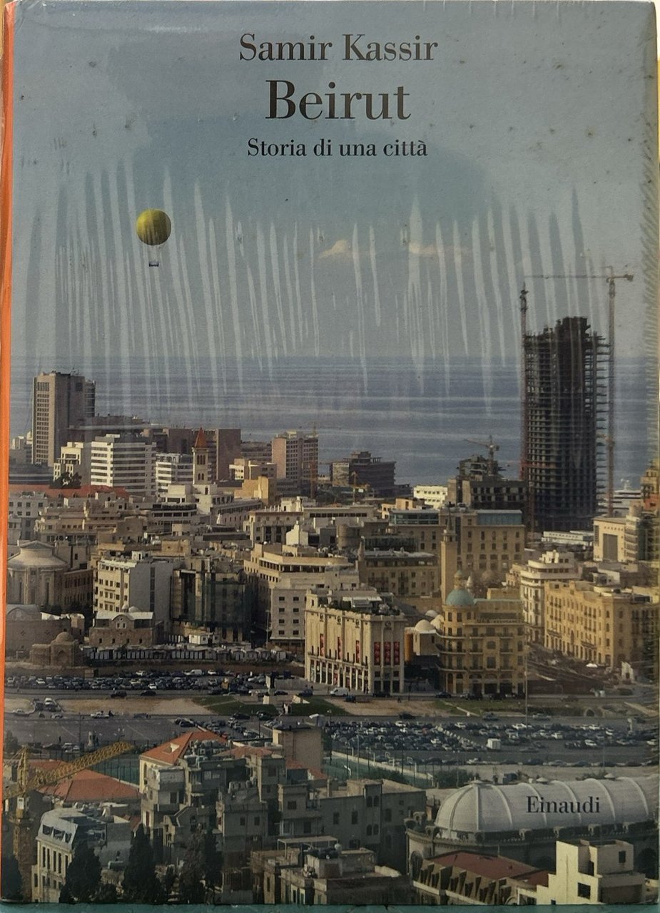 Beirut. Storia di una città