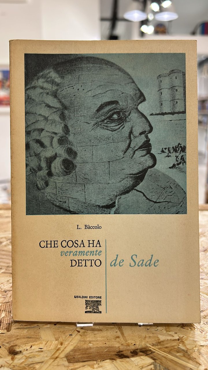 Che cosa ha veramente detto De Sade