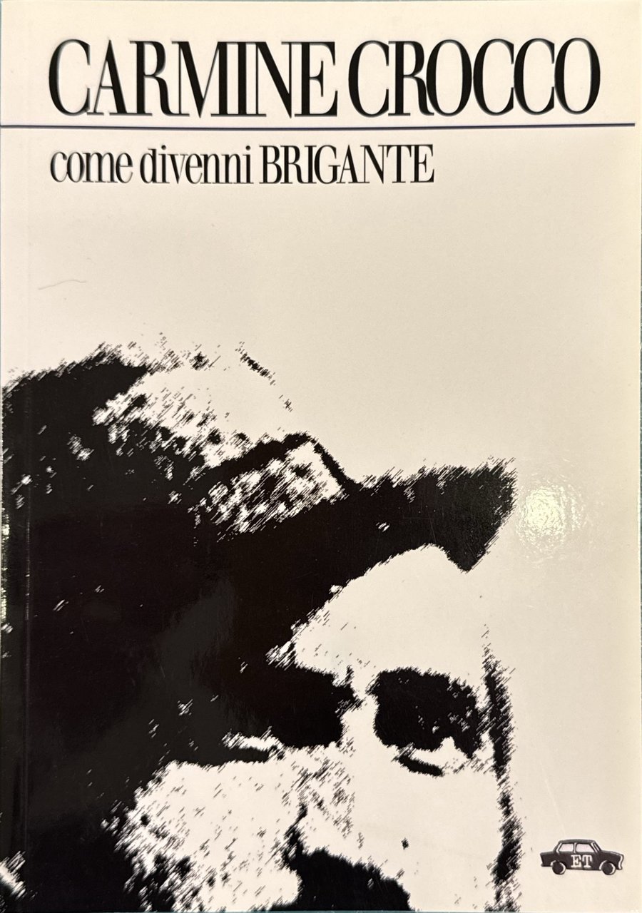 Come divenni brigante