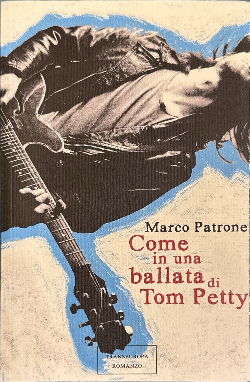 Come una ballata di Tom Petty