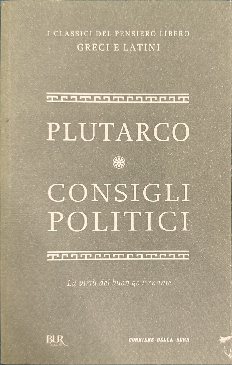 Consigli politici [La virtù del buon governante]