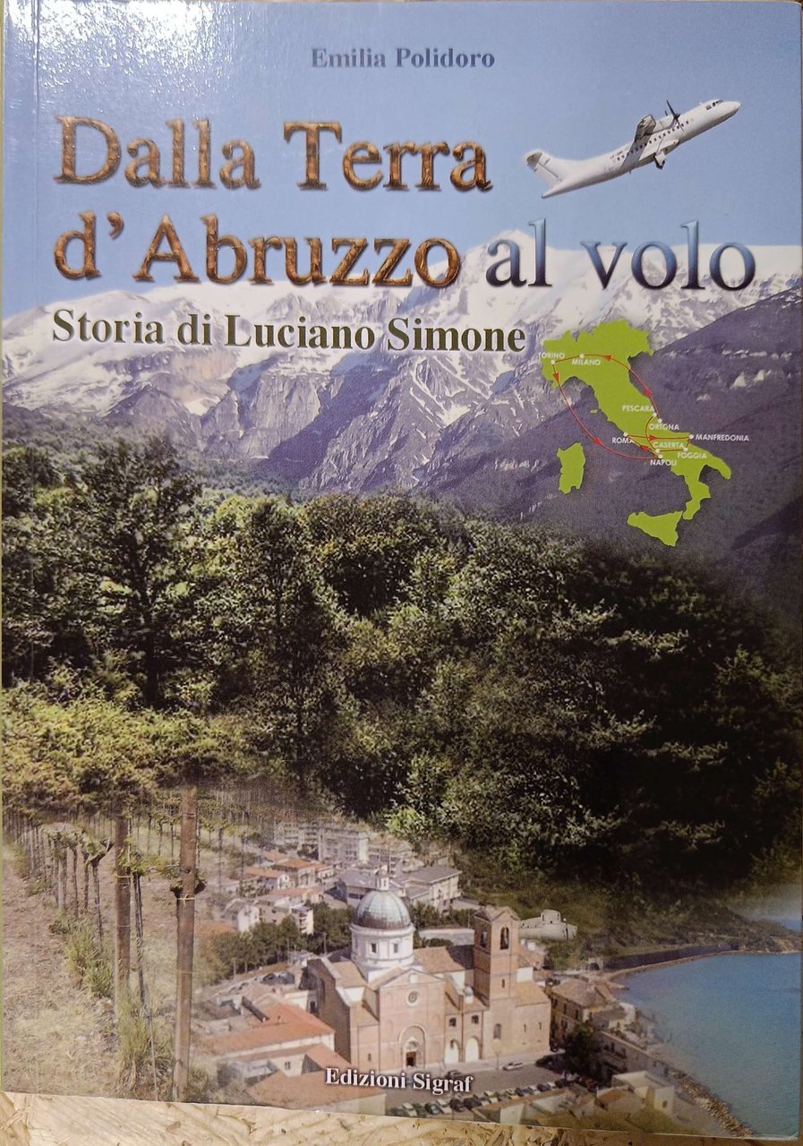Dalla Terra d'Abruzzo al volo - Storia di Luciano Simone | Immagine principale