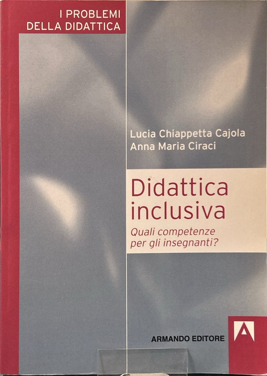 Didattica inclusiva Quali competenze per gli insegnanti?