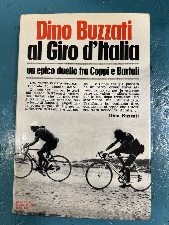 Dino Buzzati al Giro d'Italia. Un epico duello tra Coppi e Bartali