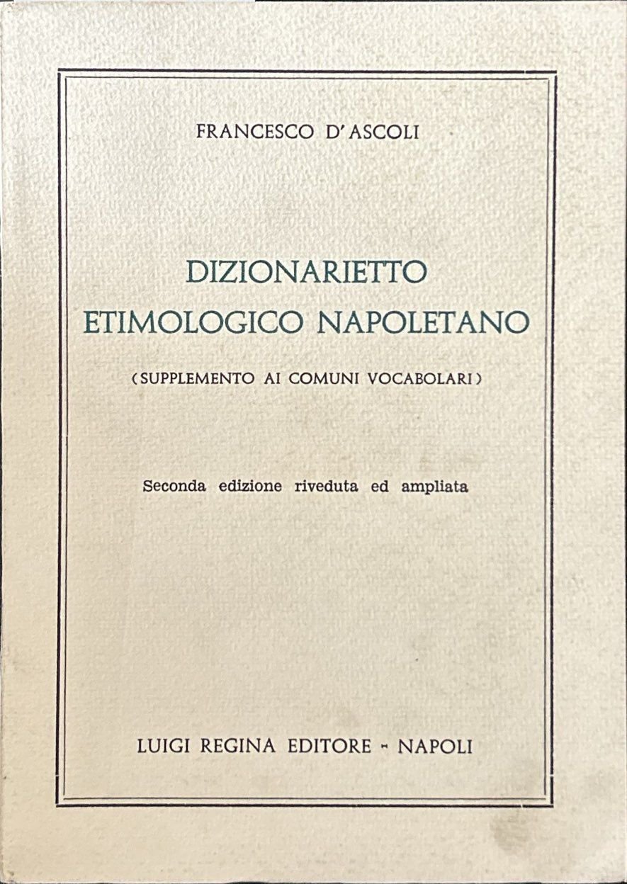 Dizionarietto etimologico napoletano (supplemento ai comuni vocabolari) | Immagine principale