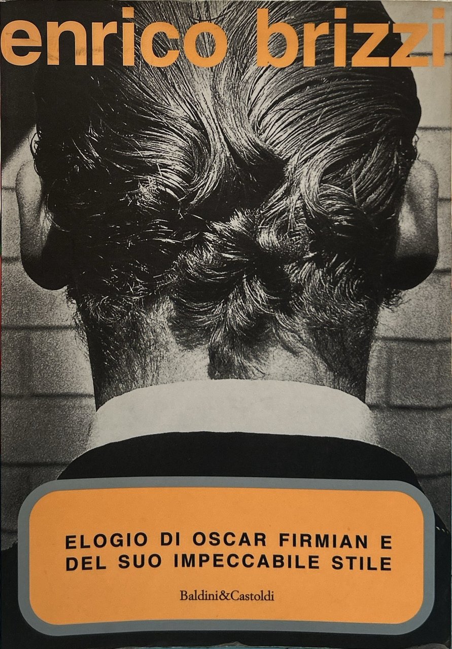 Elogio di Oscar Firmian e del suo impeccabile stile