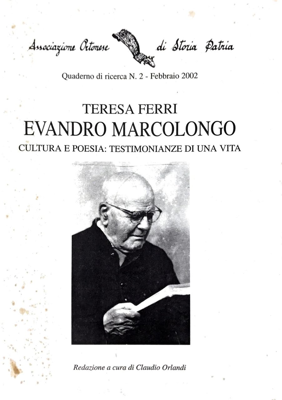 Evandro Marcolongo - Cultura e poesia: testimonianze di una vita
