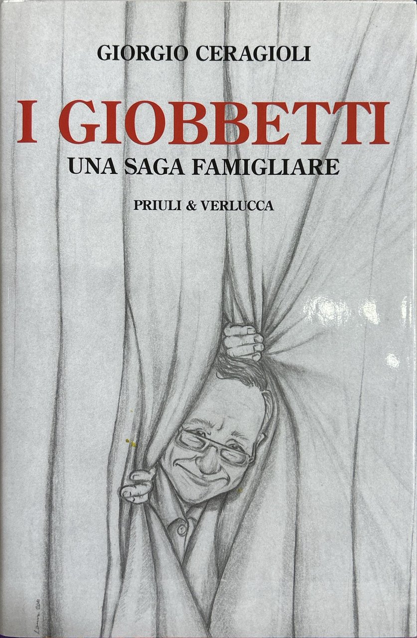I Giobbetti. Una saga famigliare