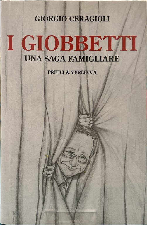 I Giobbetti. Una saga famigliare