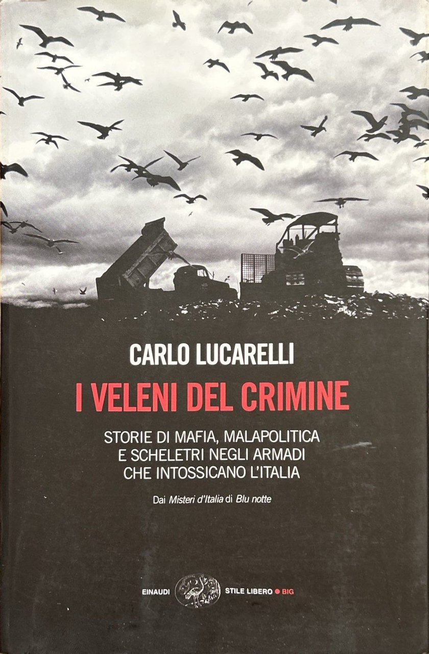 I veleni del crimine. Storie di mafia, malapolitica e scheletri … | Immagine principale