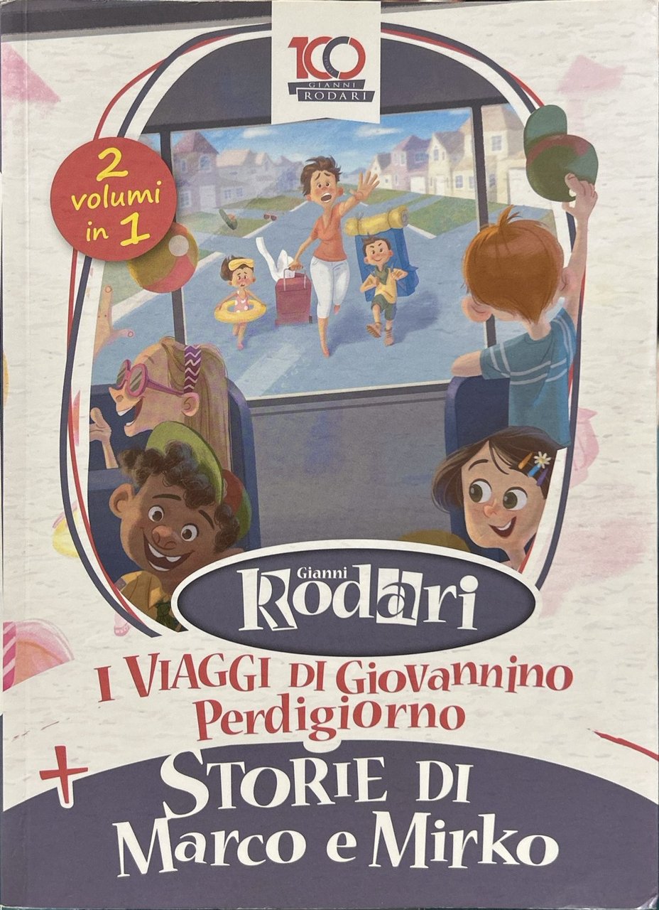 I viaggi di Giovannino Perdigiorno-storie di Marco e Mirko