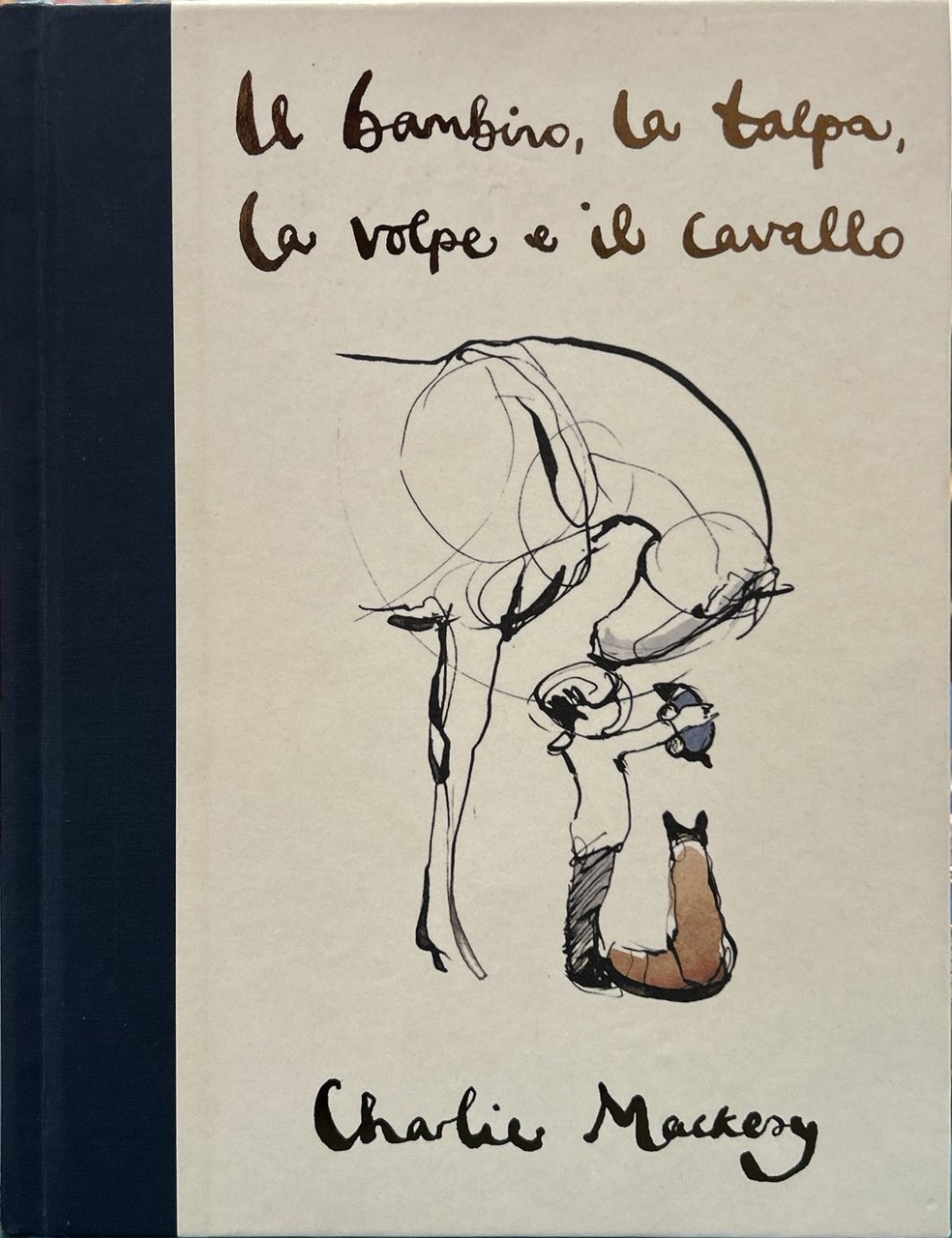 Il bambino, la talpa, la volpe e il cavallo