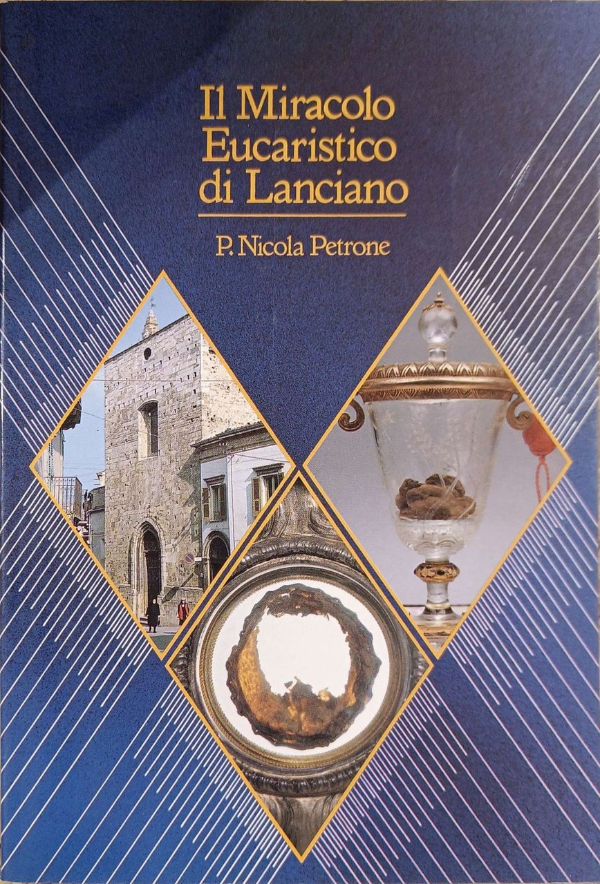 Il Miracolo Eucaristico di Lanciano. La scienza ha fornito le … | Immagine principale