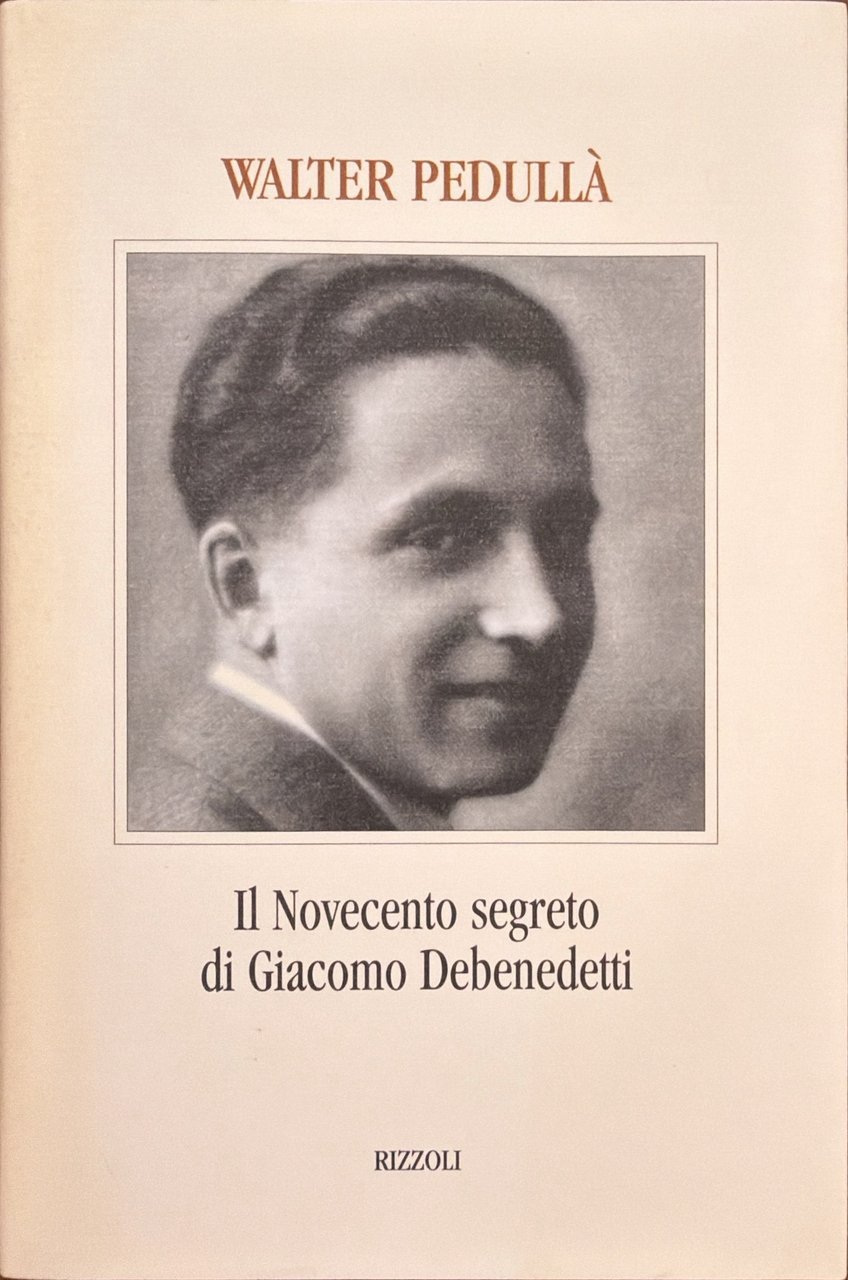 Il Novecento segreto di Giacomo Debenedetti | Immagine principale