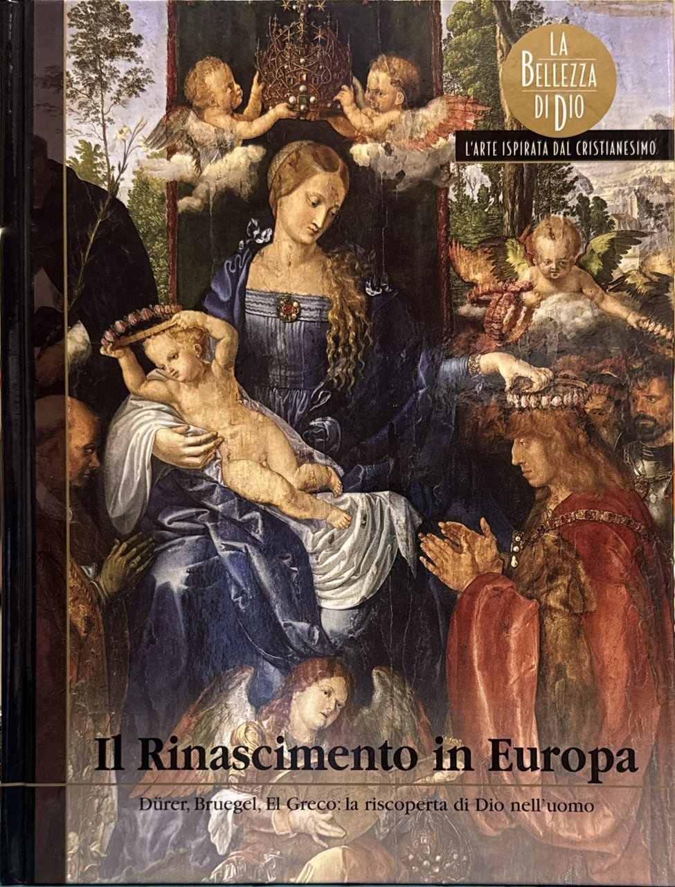 Il Rinascimento in Europa. Dürer, Bruegel, El Greco: la riscoperta …