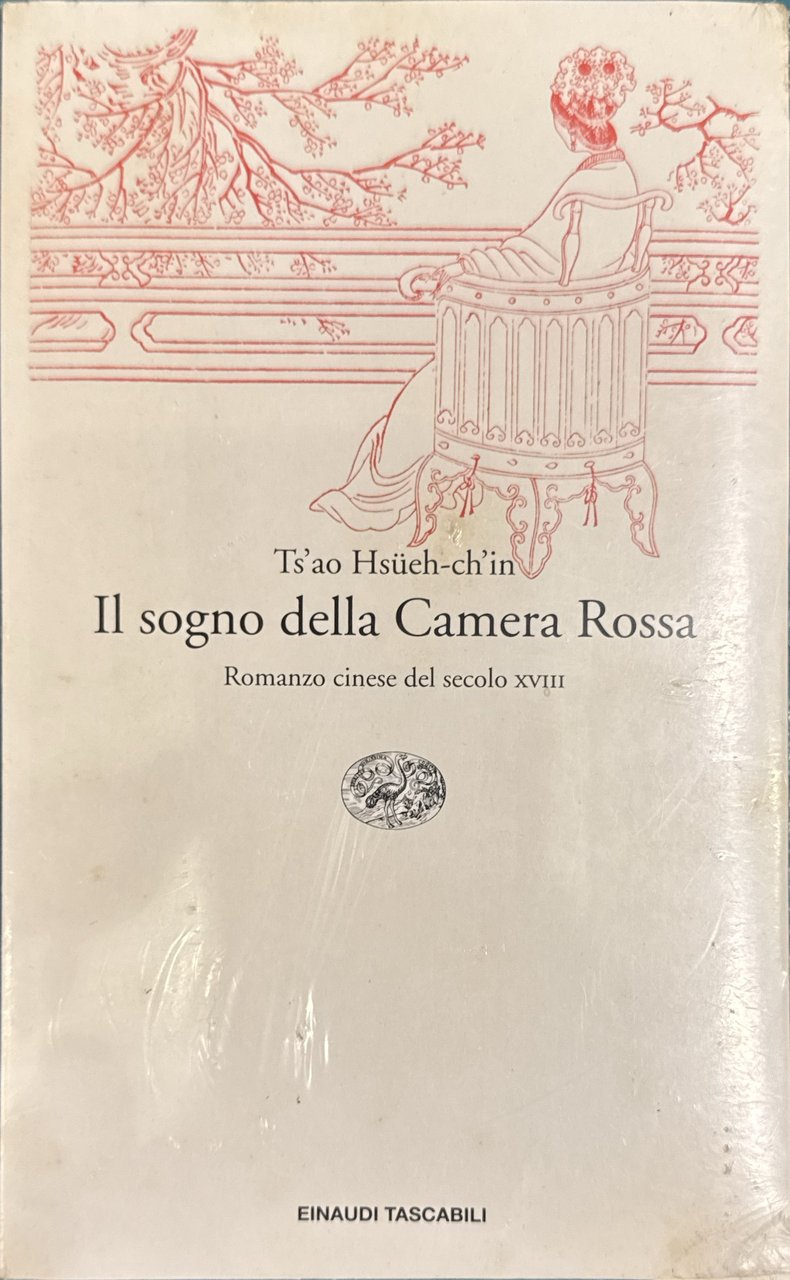 Il sogno della camera rossa: romanzo cinese del secolo XVIII