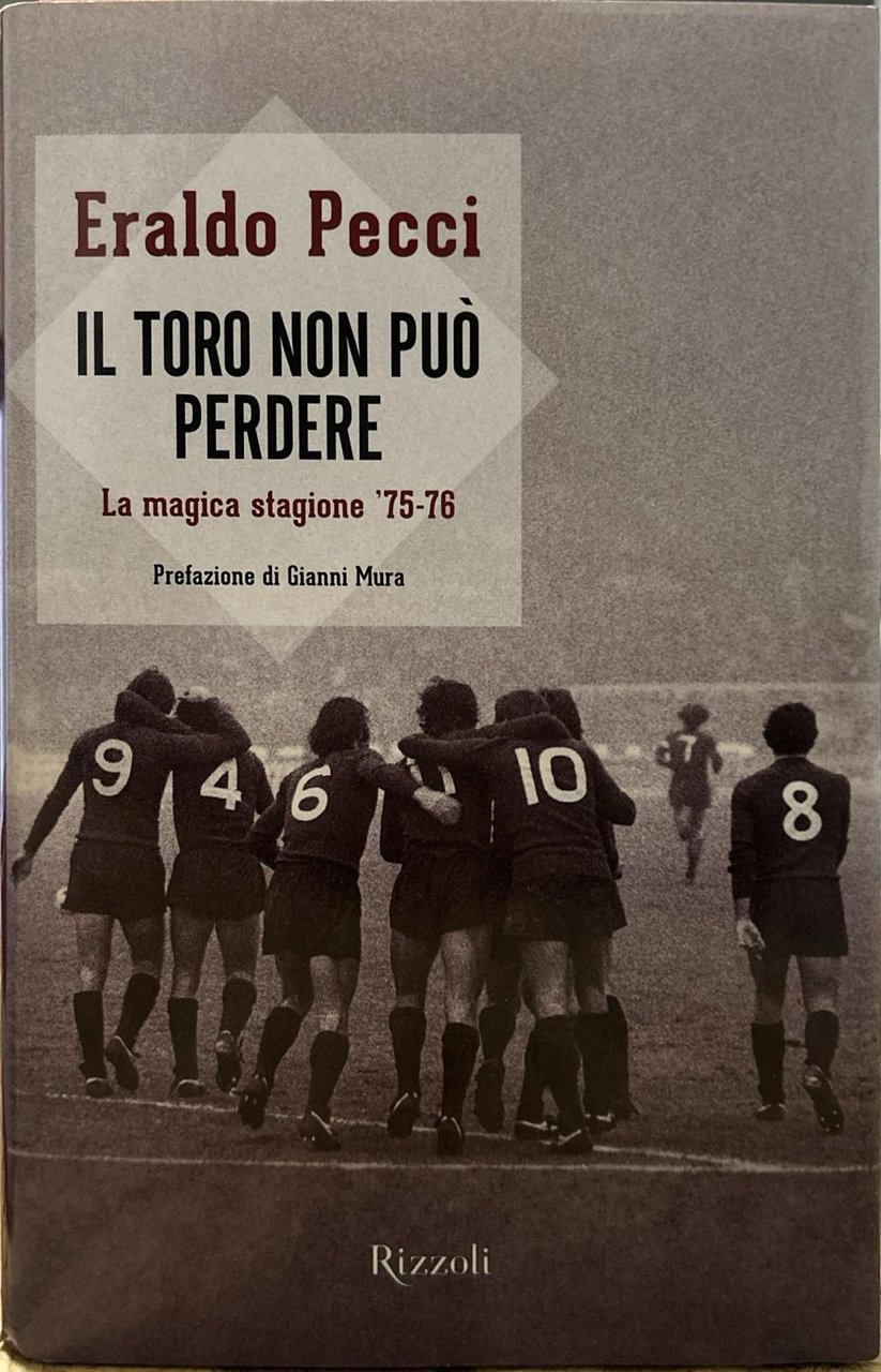 Il Toro non può perdere. La magica stagione '75-'76 | Immagine principale