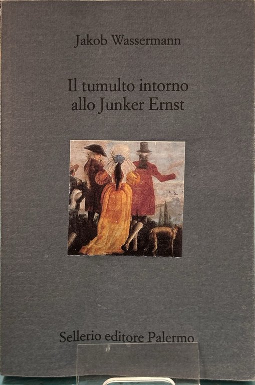 Il tumulto attorno allo Junker Ernst