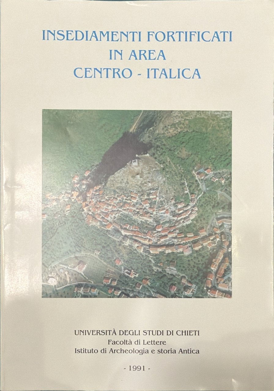 Insediamenti fortificati in area centro-italica - Atti del convegno