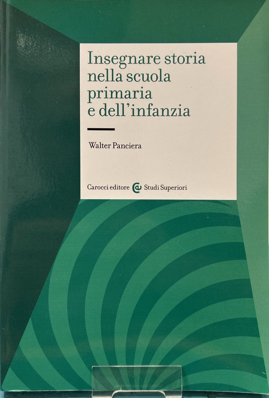 Insegnare storia nella scuola primaria e dell'infanzia