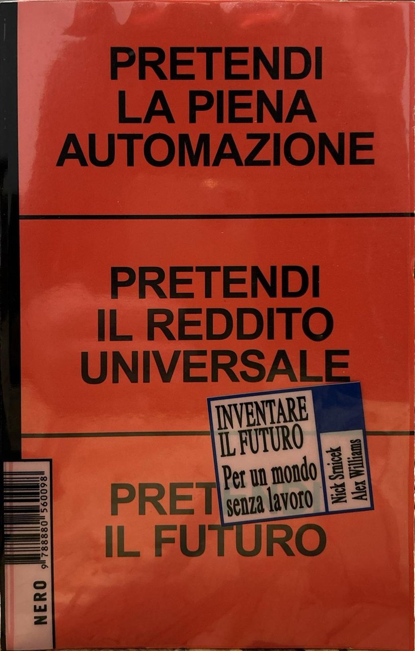 Inventare il futuro. Per un mondo senza lavoro | Immagine principale