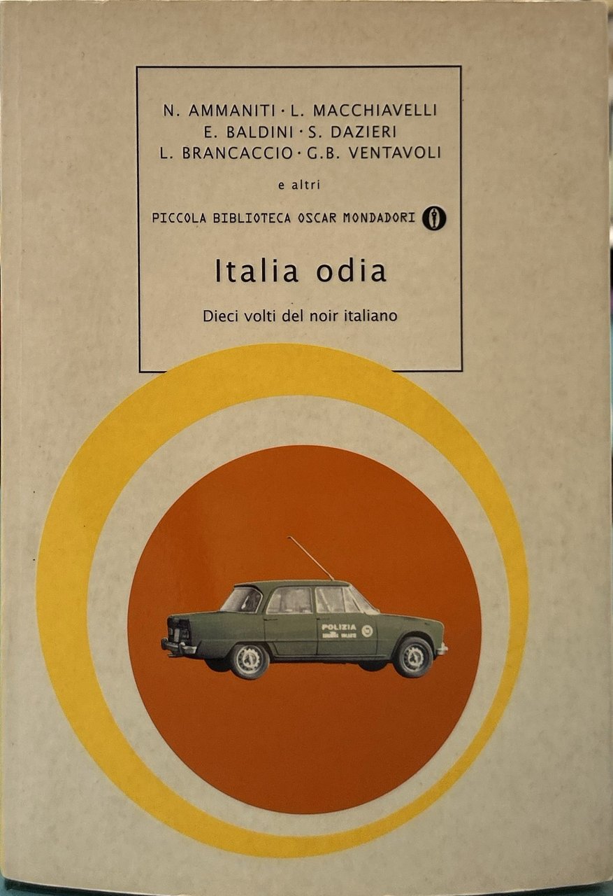 Italia odia. Dieci volti del noir italiano
