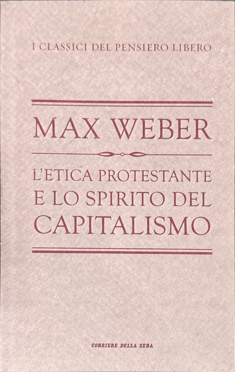 L'etica protestante e lo spirito del capitalismo