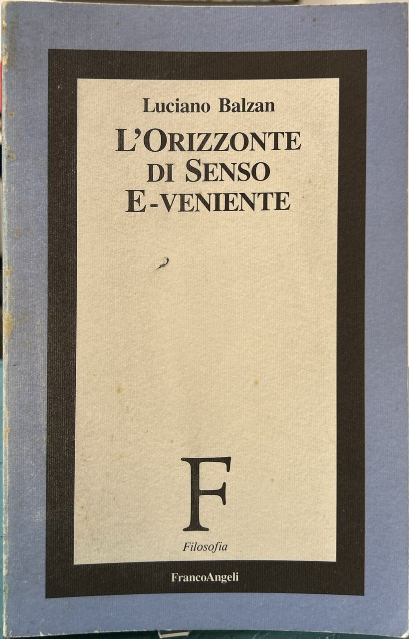 L'orizzonte di senso e-veniente