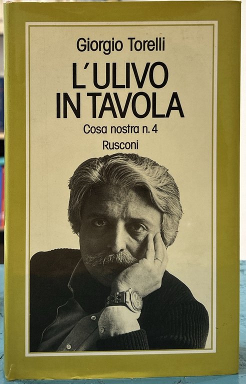 L'ulivo in tavola. Cosa nostra n.4