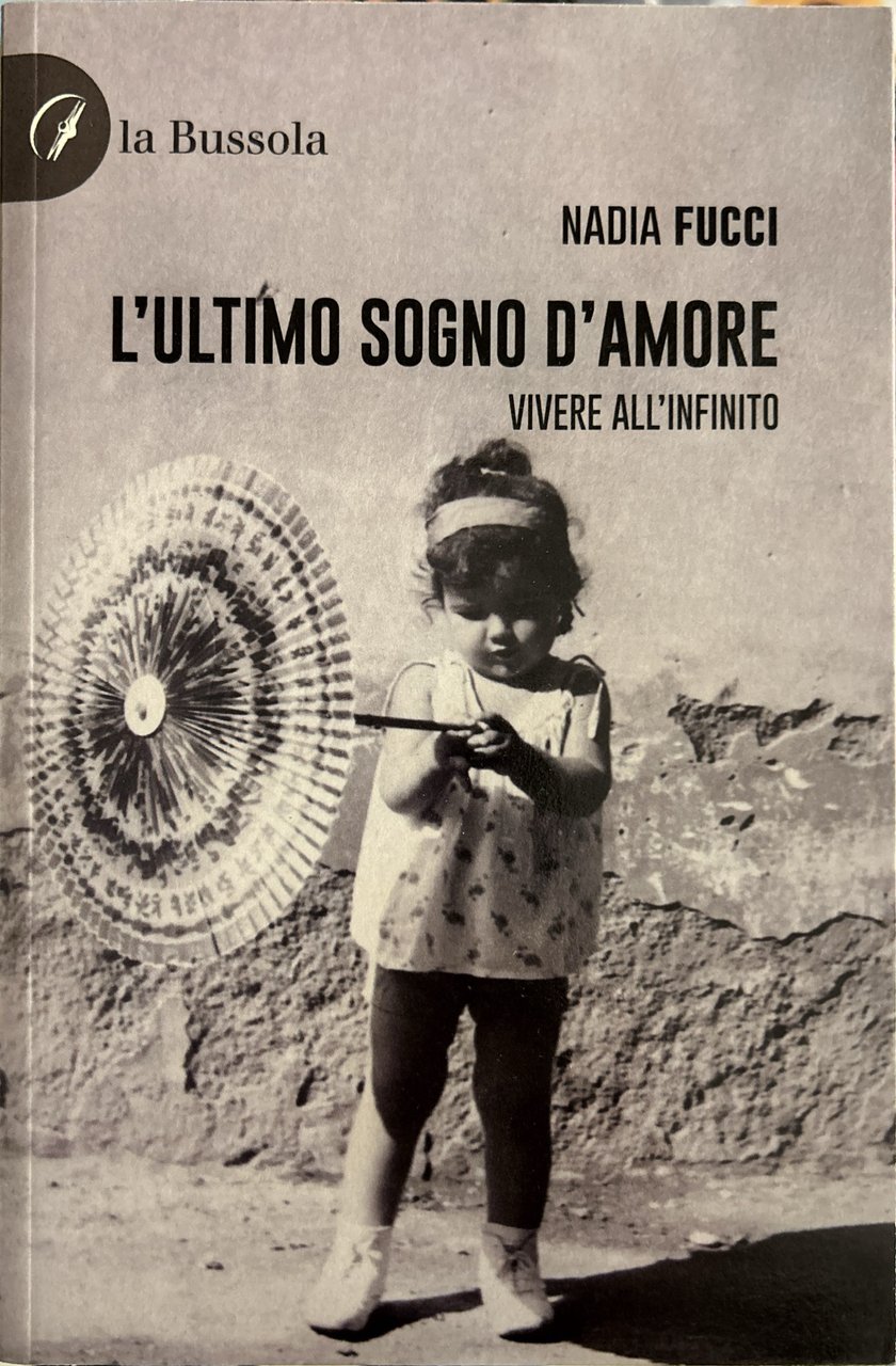 L'ultimo sogno d'amore Vivere all'infinito