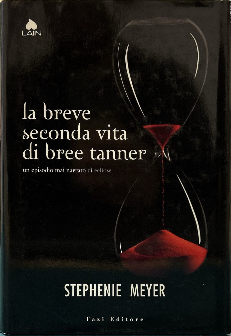 La breve seconda vita di Bree Tanner. Un episodio mai …