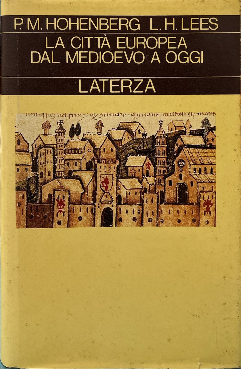 La città europea dal Medioevo a oggi