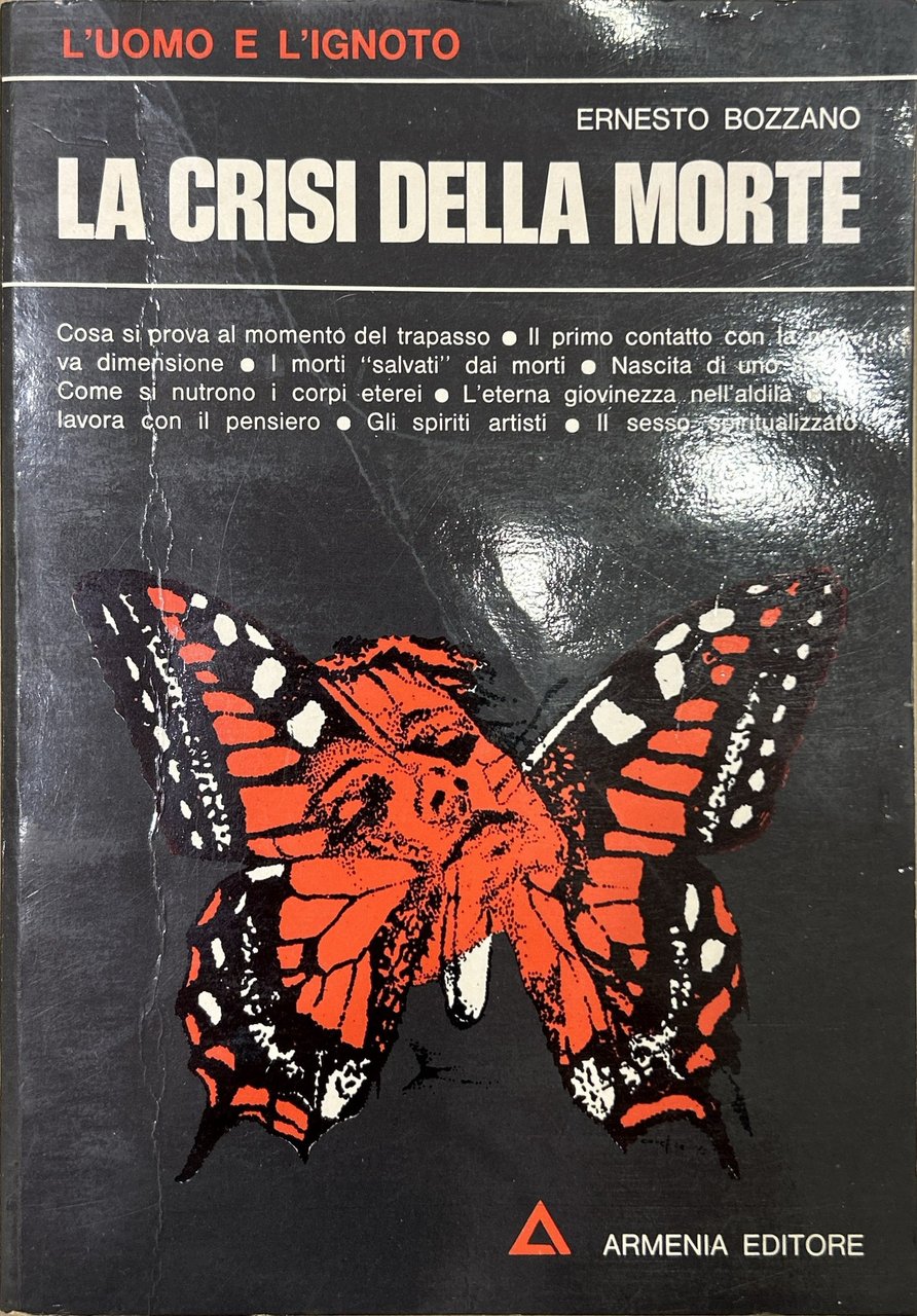 La crisi della morte. Nelle descrizioni dei defunti comunicanti