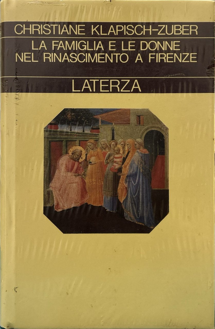 La famiglia e le donne nel Rinascimento a Firenze