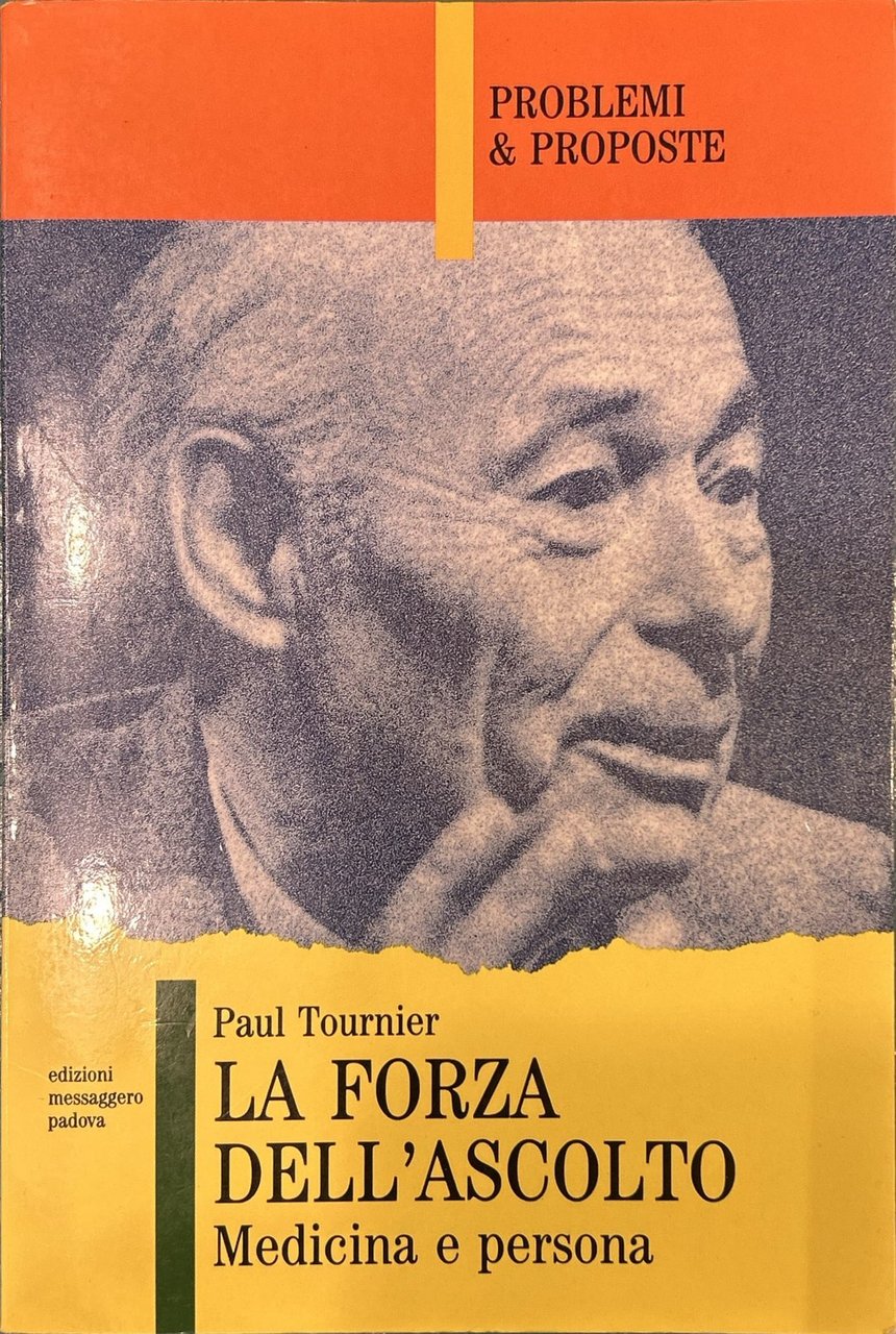 La forza dell'ascolto - Medicina e persona