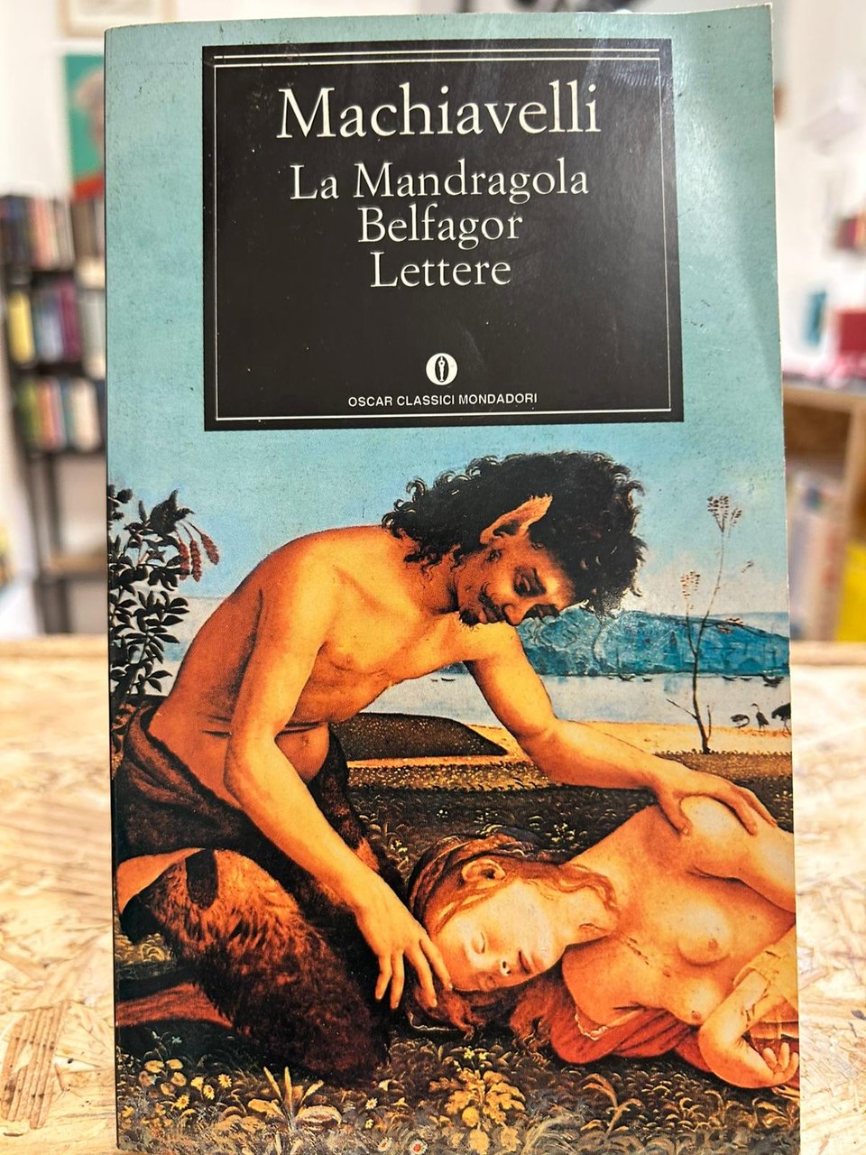 La Mandragola - Belfagor - Lettere