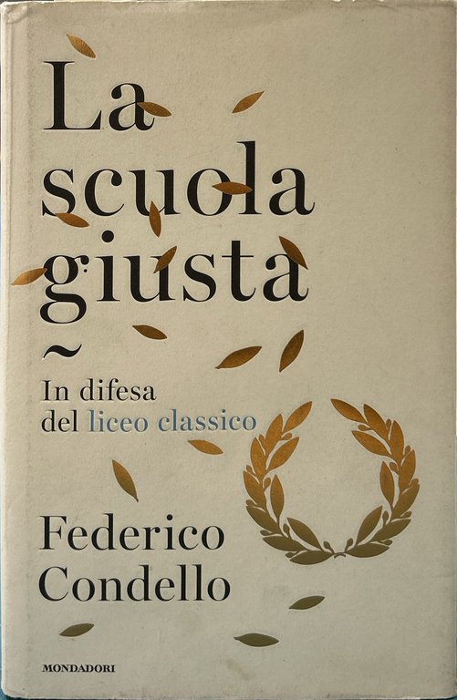 La scuola giusta in difesa del liceo classico