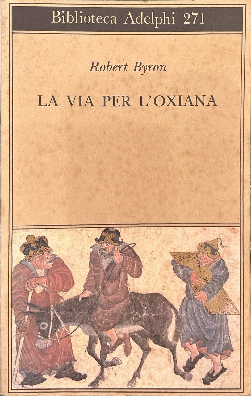 La via per l'Oxiana
