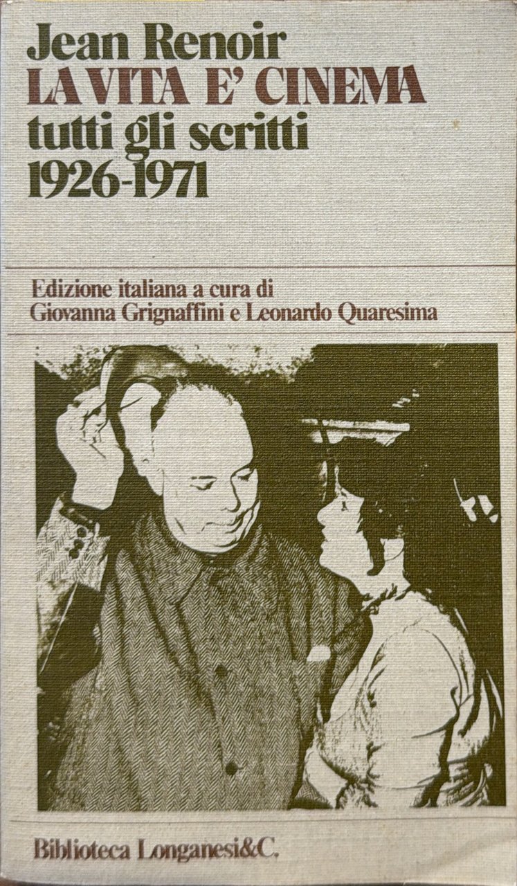La vita è cinema. Tutti gli scritti 1926-1971 | Immagine principale