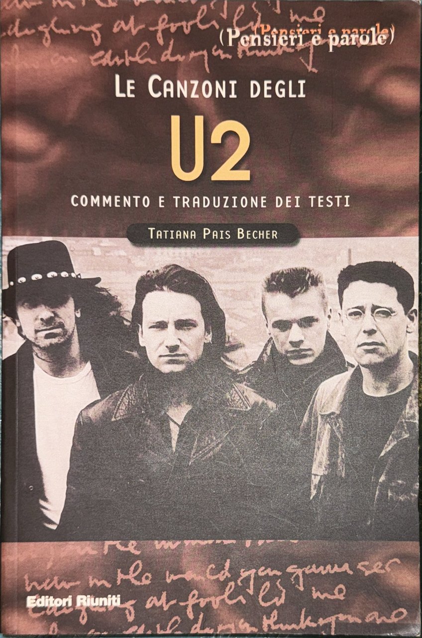 Le canzoni degli U2 commento e traduzione dei testi